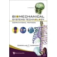 thumbnail image 1 of Biomechanical Systems Technology: Biomechanical Systems Technology - Volume 1: Computational Methods (Hardcover), 1 of 1