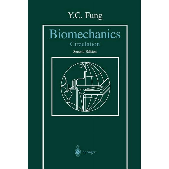 Biomechanics: Circulation, (Paperback)