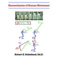 thumbnail image 1 of Pre-Owned Biomechanics of Human Movement (Paperback) 1418469580 9781418469580, 1 of 1