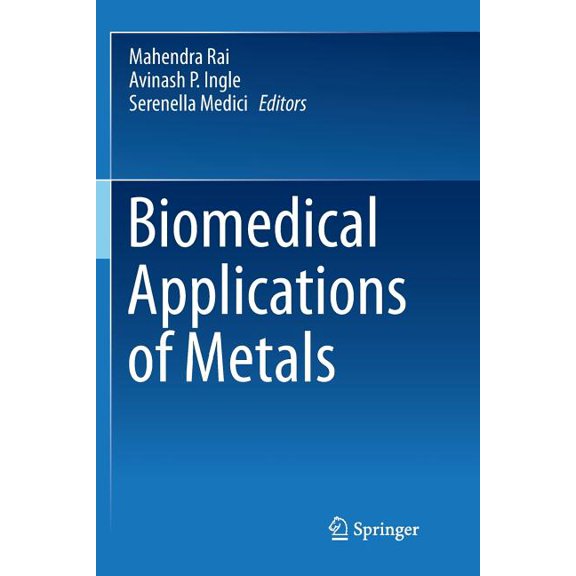 Biomedical Applications of Metals, (Paperback)