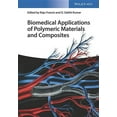 thumbnail image 1 of Biomedical Applications of Polymeric Materials and Composites, (Hardcover), 1 of 1