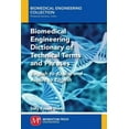 thumbnail image 1 of Biomedical Engineering Dictionary of Technical Terms and Phrases: English to Arabic and Arabic to English, (Paperback), 1 of 1