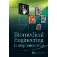 thumbnail image 1 of Biomedical Engineering Entrepreneurship, (Hardcover), 1 of 1