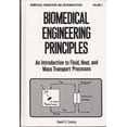 thumbnail image 1 of Pre-Owned Biomedical Engineering Principles (Hardcover) 0824763475 9780824763473, 1 of 1