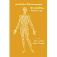 thumbnail image 1 of Biomedical Ethics Reviews Quantitative Risk Assessment: Biomedical Ethics Reviews - 1986, (Paperback), 1 of 1