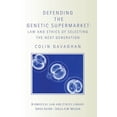 thumbnail image 1 of Biomedical Law and Ethics Library Defending the Genetic Supermarket: The Law and Ethics of Selecting the Next Generation, (Paperback), 1 of 1