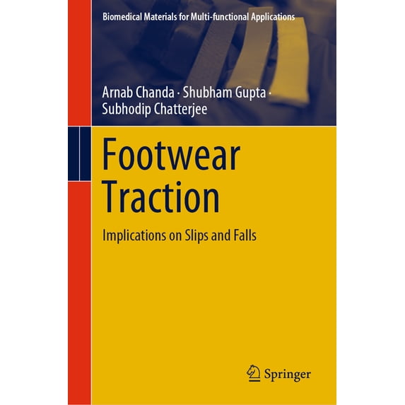 Biomedical Materials for Multi-Functiona Footwear Traction: Implications on Slips and Falls, (Hardcover)