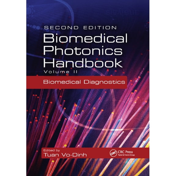 Biomedical Photonics Handbook: Biomedical Diagnostics, (Paperback)