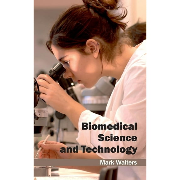 Biomedical Science and Technology, (Hardcover)
