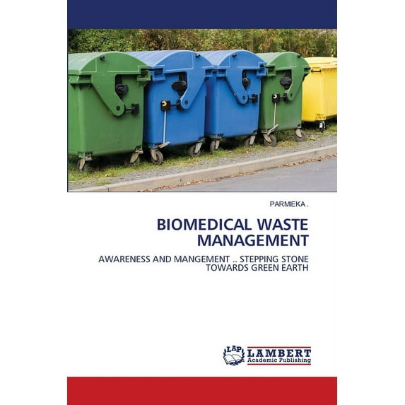 Biomedical Waste Management (Paperback)