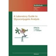 thumbnail image 1 of Biomethods A Laboratory Guide to Glycoconjugate Analysis, (Paperback), 1 of 1