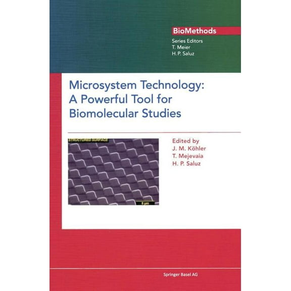 Biomethods Microsystem Technology: A Powerful Tool for Biomolecular Studies, Book 10, (Hardcover)