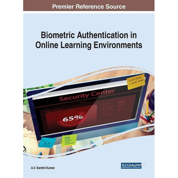 Biometric Authentication in Online Learning Environments, (Hardcover)