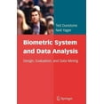 thumbnail image 1 of Biometric System and Data Analysis: Design, Evaluation, and Data Mining, (Paperback), 1 of 1