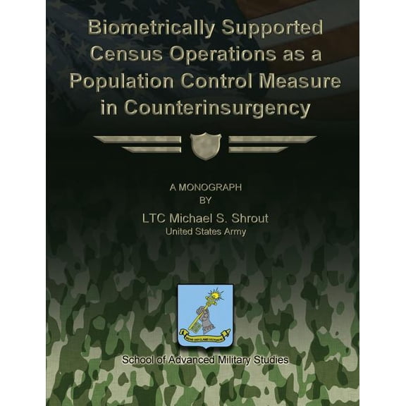 Biometrically Supported Census Operations as a Population Control Measure in Counterinsurgency