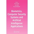 thumbnail image 1 of Biometrics, Computer Security Systems and Artificial Intelligence Applications, (Hardcover), 1 of 1