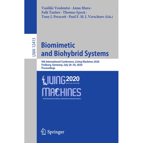 Biomimetic and Biohybrid Systems: 9th International Conference, Living Machines 2020, Freiburg, Germany, July 28-30, 202, (Paperback)