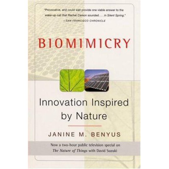 Pre-Owned Biomimicry: Innovation Inspired by Nature (Paperback) 0688160999 9780688160999