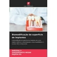 thumbnail image 1 of BiomodificaÃ§Ã£o da superfÃ­cie de implantes, (Paperback), 1 of 1