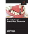 thumbnail image 1 of Biomodyfikacja powierzchni implantÃ³w, (Paperback), 1 of 1