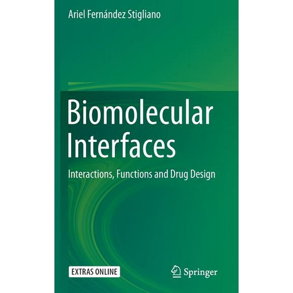Biomolecular Interfaces: Interactions, Functions and Drug Design, (Hardcover)