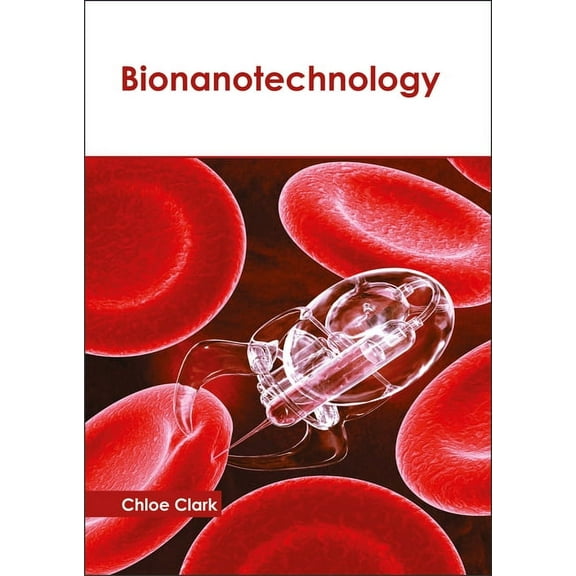 Bionanotechnology (Hardcover)