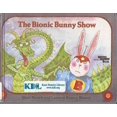 thumbnail image 1 of Pre-Owned The Bionic Bunny Show (Unknown) 0808537628 9780808537625, 1 of 1