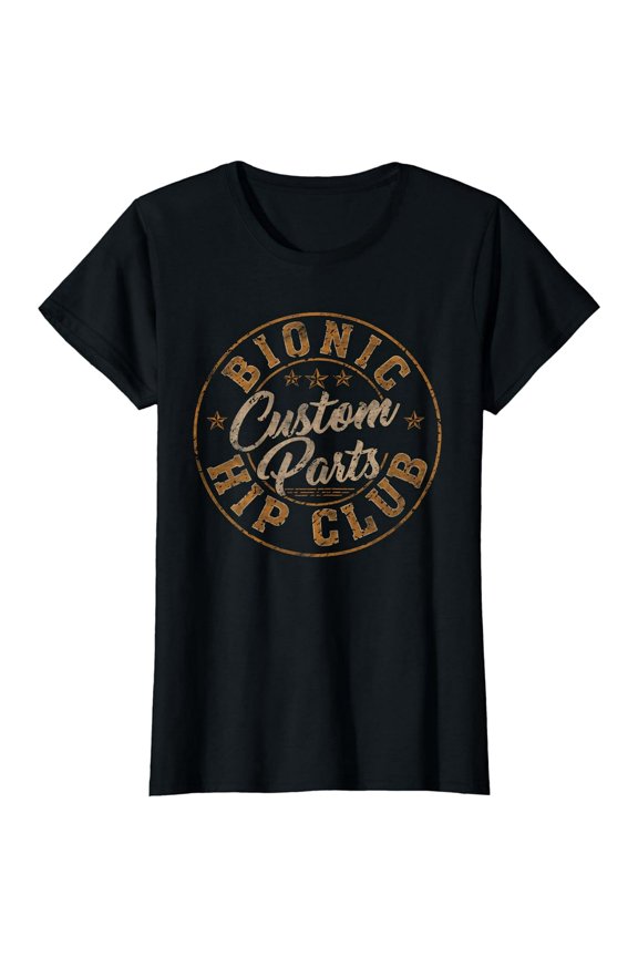 Bionic Hip Club Custom Parts Funny Hip Replacement Mens Short Sleeve Round Neck Black T-shirt