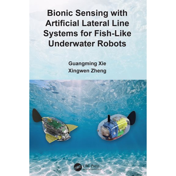 Bionic Sensing with Artificial Lateral Line Systems for Fish-Like Underwater Robots, (Paperback)