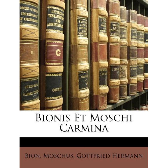 Bionis Et Moschi Carmina