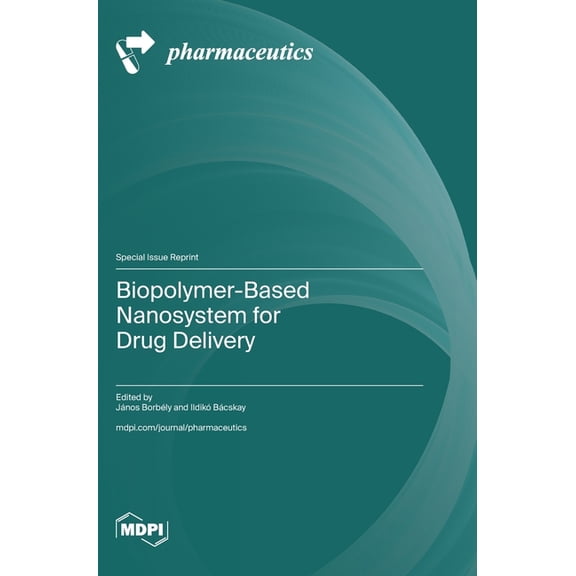 Biopolymer-Based Nanosystem for Drug Delivery, (Hardcover)