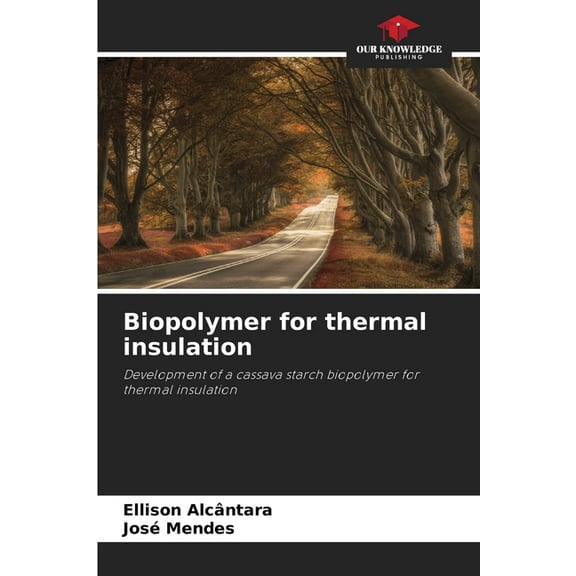 Biopolymer for thermal insulation, (Paperback)