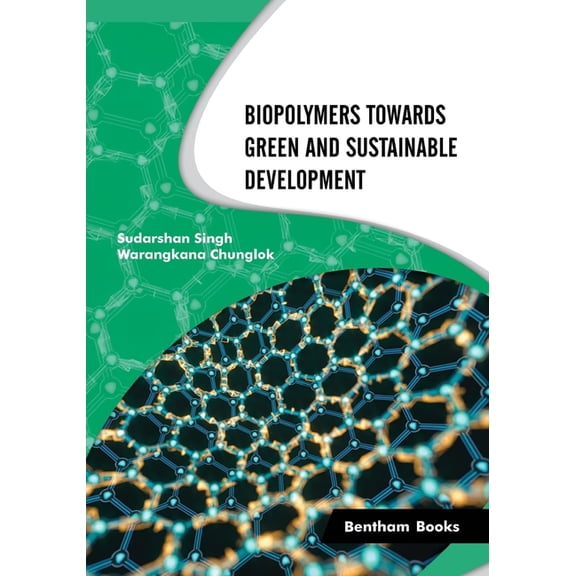 Biopolymers Towards Green and Sustainable Development, (Paperback)