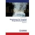 thumbnail image 1 of Biopolymers for Targeted Drug Delivery Systems (Paperback), 1 of 1