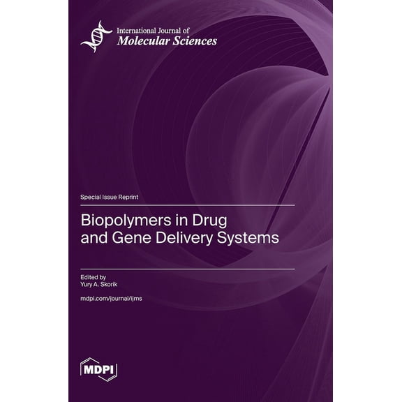 Biopolymers in Drug and Gene Delivery Systems, (Hardcover)
