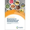 thumbnail image 1 of Polymer Chemistry Biopolymers in Nutraceuticals and Functional Foods, Book 36, (Hardcover), 1 of 1