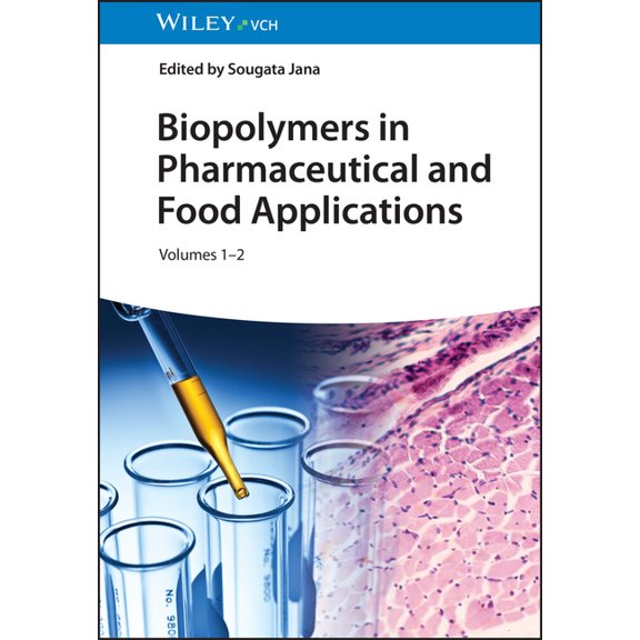Biopolymers in Pharmaceutical and Food Applications, 2 Volumes, (Hardcover)