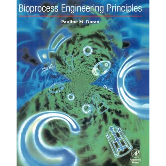 Pre-Owned Bioprocess Engineering Principles (Paperback) by Pauline M Doran
