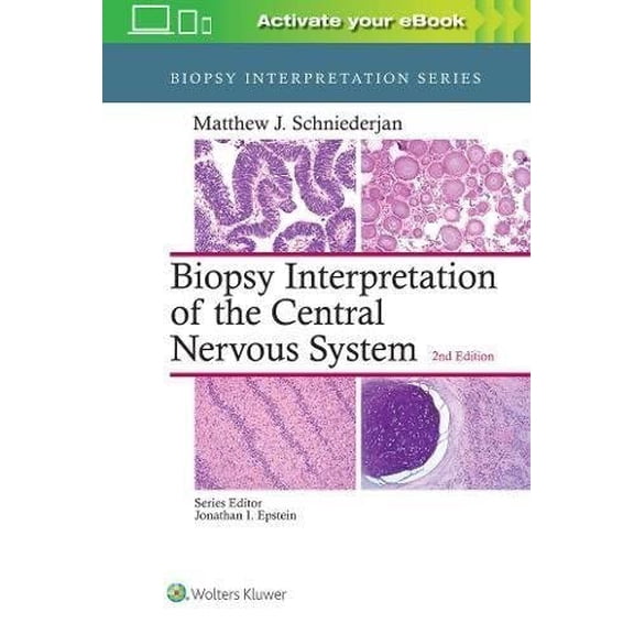 Pre-Owned Biopsy Interpretation of the Central Nervous System (Biopsy Interpretation Series) [Hardcover] Schniederjan MD, Matthew J.