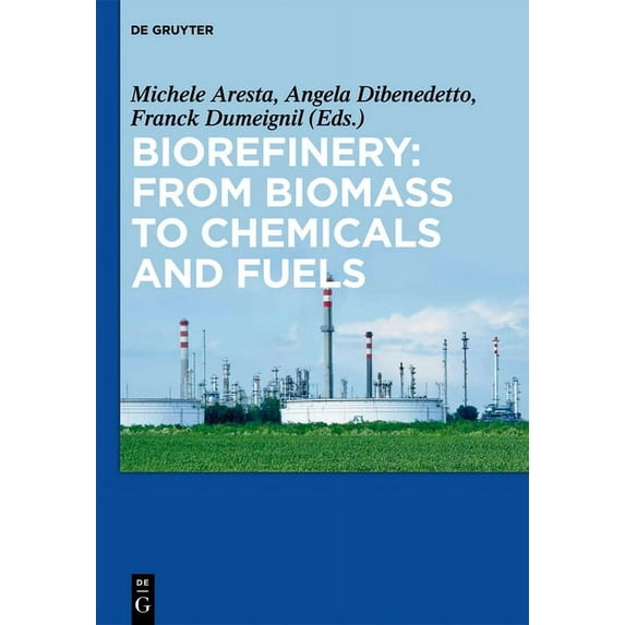 Biorefinery: From Biomass to Chemicals and Fuels (Hardcover)