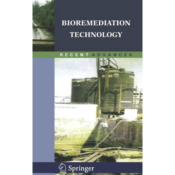 Bioremediation Technology: Recent Advances, (Hardcover)