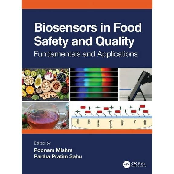 Biosensors in Food Safety and Quality: Fundamentals and Applications, (Paperback)
