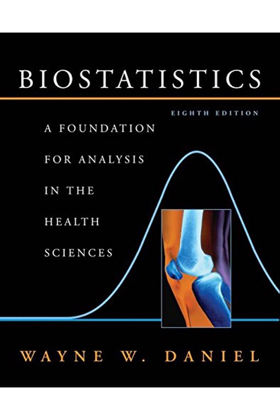 Pre-Owned Biostatistics : A Foundation for Analysis in the Health Sciences (Hardcover) 9780471456544