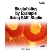 Biostatistics by Example Using SAS Studio Paperback