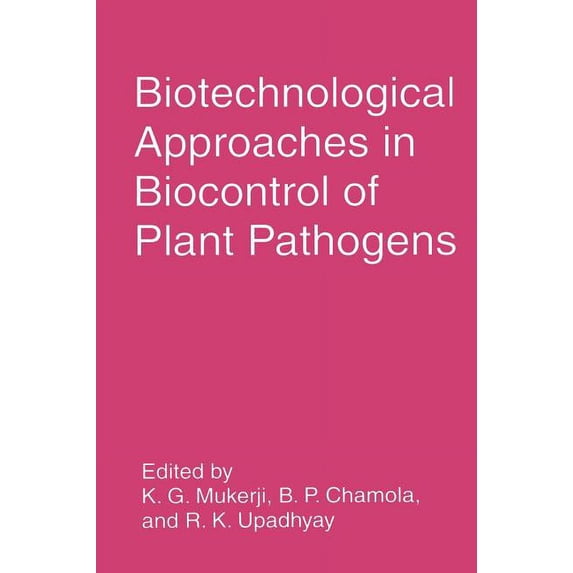 Biotechnological Approaches in Biocontrol of Plant Pathogens, (Hardcover)