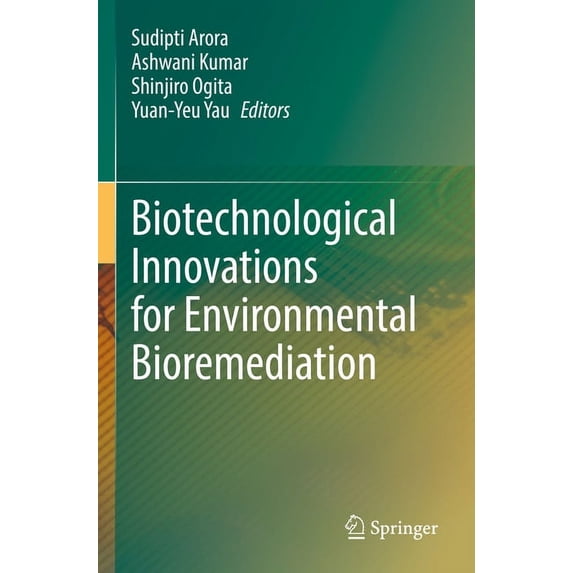 Biotechnological Innovations for Environmental Bioremediation, (Paperback)