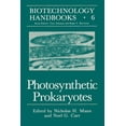 thumbnail image 1 of Biotechnology Handbooks Photosynthetic Prokaryotes, Book 6, (Paperback), 1 of 1