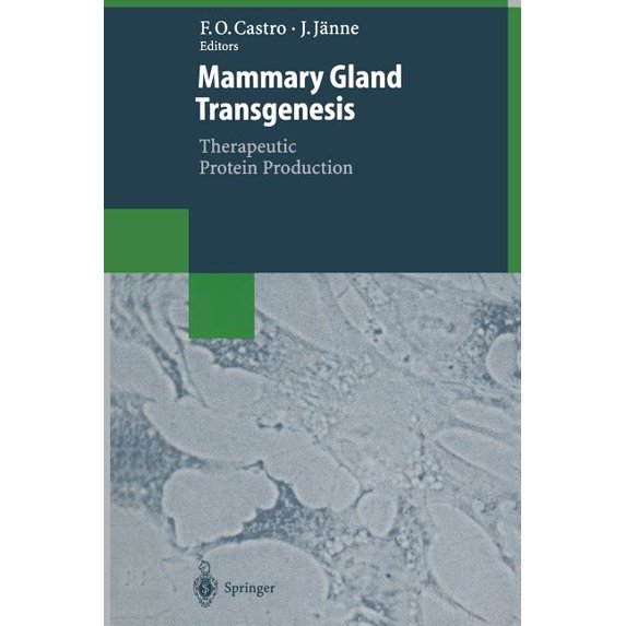 Biotechnology Intelligence Unit Mammary Gland Transgenesis: Therapeutic Protein Production, (Paperback)