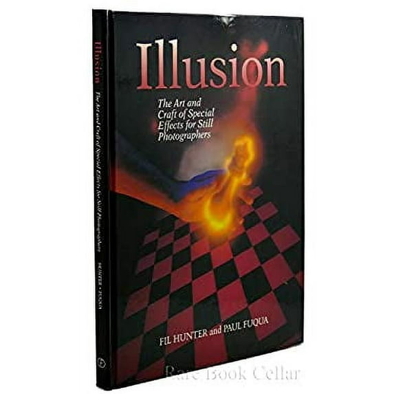 Pre-Owned Illusion: The Art and Craft of Special Effects for Still Photographers, 9780240800646, 0240800648, Hardcover, 1 edition
