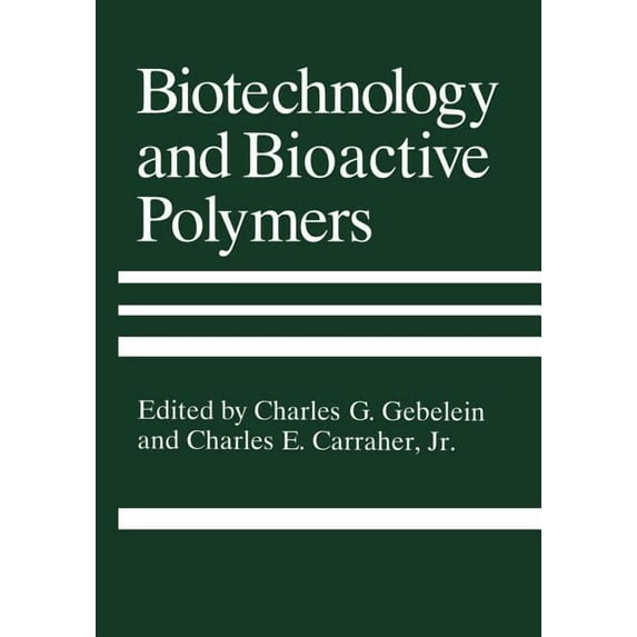 Biotechnology and Bioactive Polymers, (Paperback)